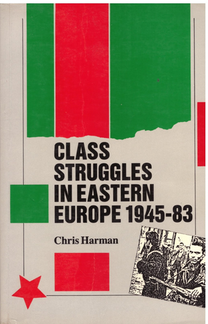Class Struggle in Eastern Europe, 1945-1983